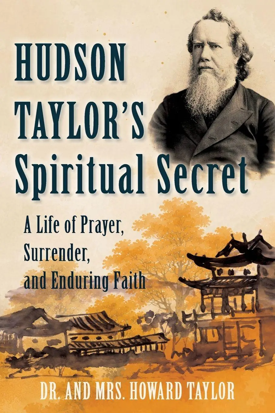 Cover: 9798889365150 | Hudson Taylor's Spiritual Secret | Howard Taylor (u. a.) | Taschenbuch