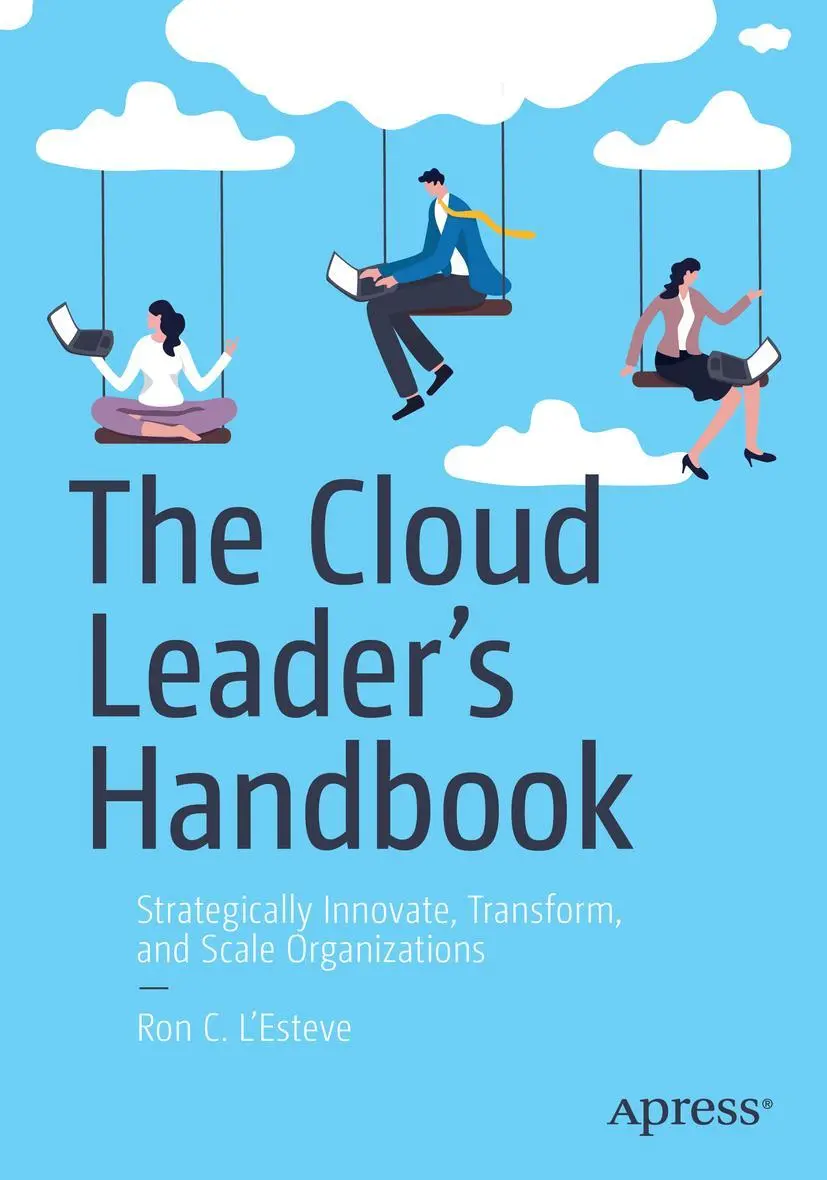 Cover: 9781484295250 | The Cloud Leader's Handbook | Ron C. L'Esteve | Taschenbuch | xxi