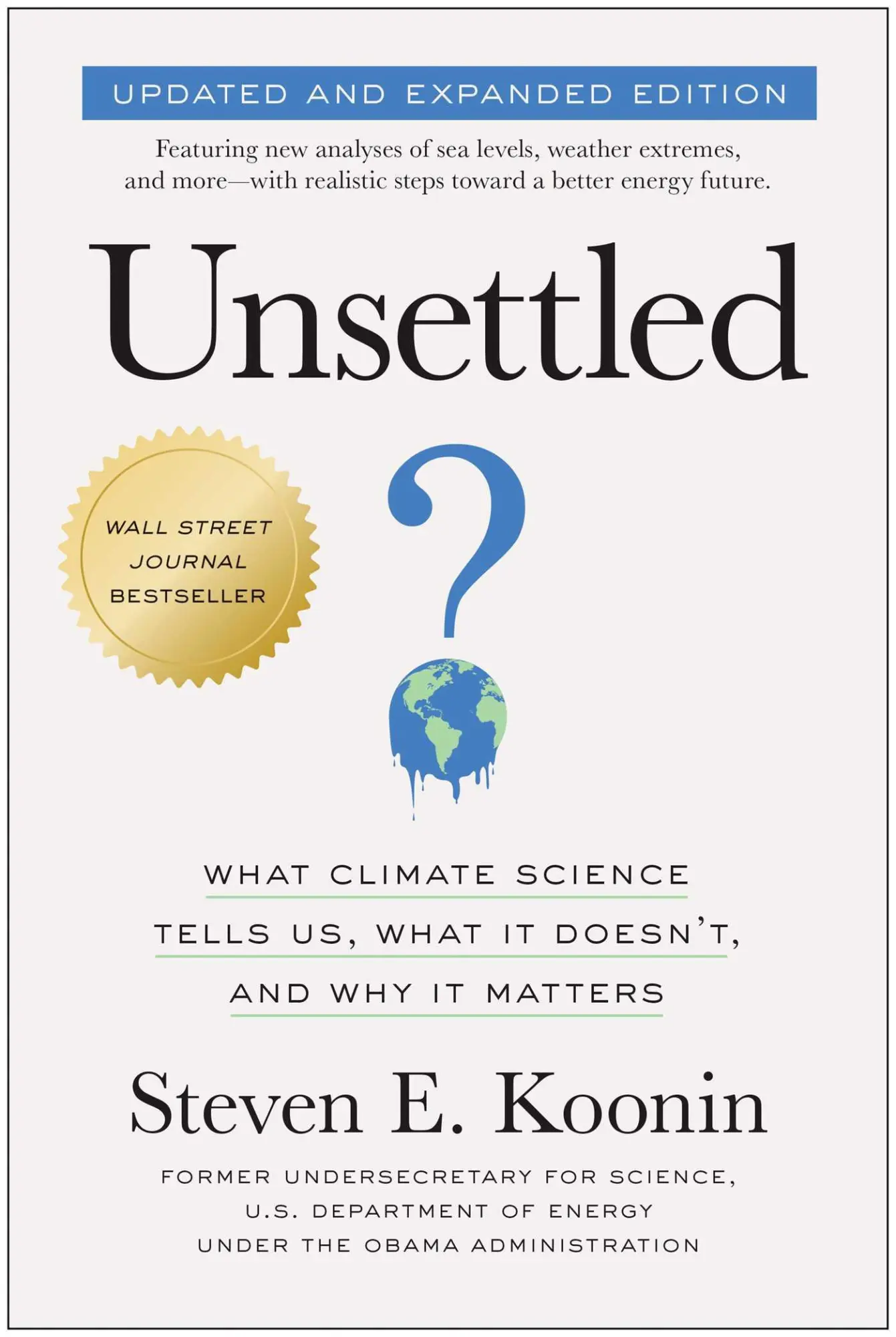 Cover: 9781637745250 | Unsettled (Updated and Expanded Edition) | Steven E. Koonin | Buch