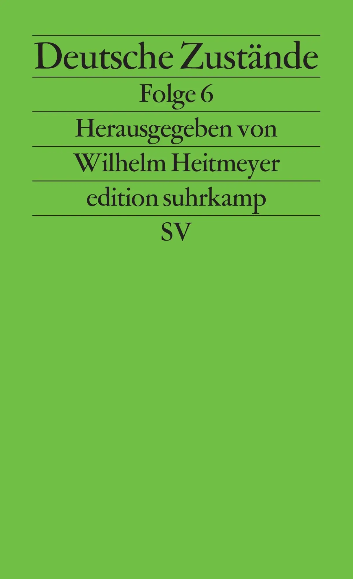 Cover: 9783518125250 | Deutsche Zustände | Folge 6 | Wilhelm Heitmeyer | Taschenbuch | 310 S.