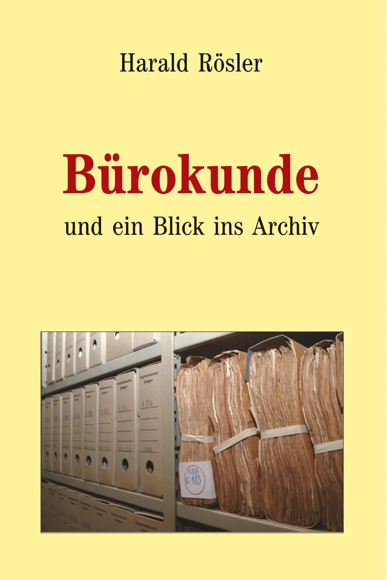 Cover: 9783961035250 | Bürokunde (Paperback) | Harald Rösler | Taschenbuch | 272 S. | Deutsch
