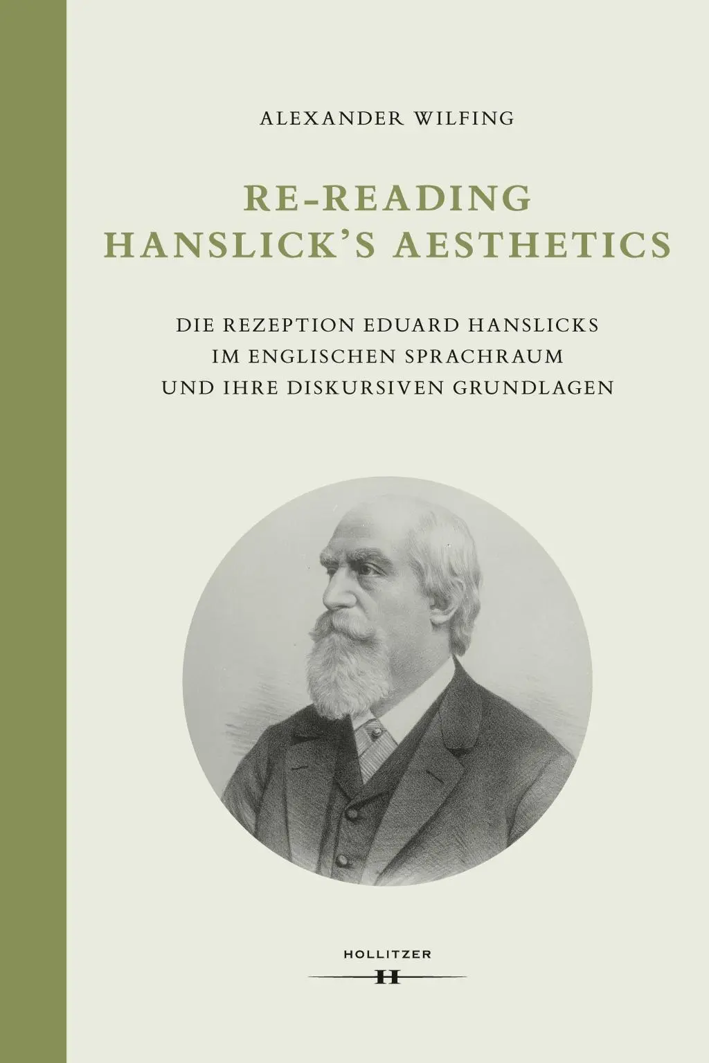 Cover: 9783990125250 | Re-Reading Hanslick's Aesthetics | Alexander Wilfing | Buch | 432 S.