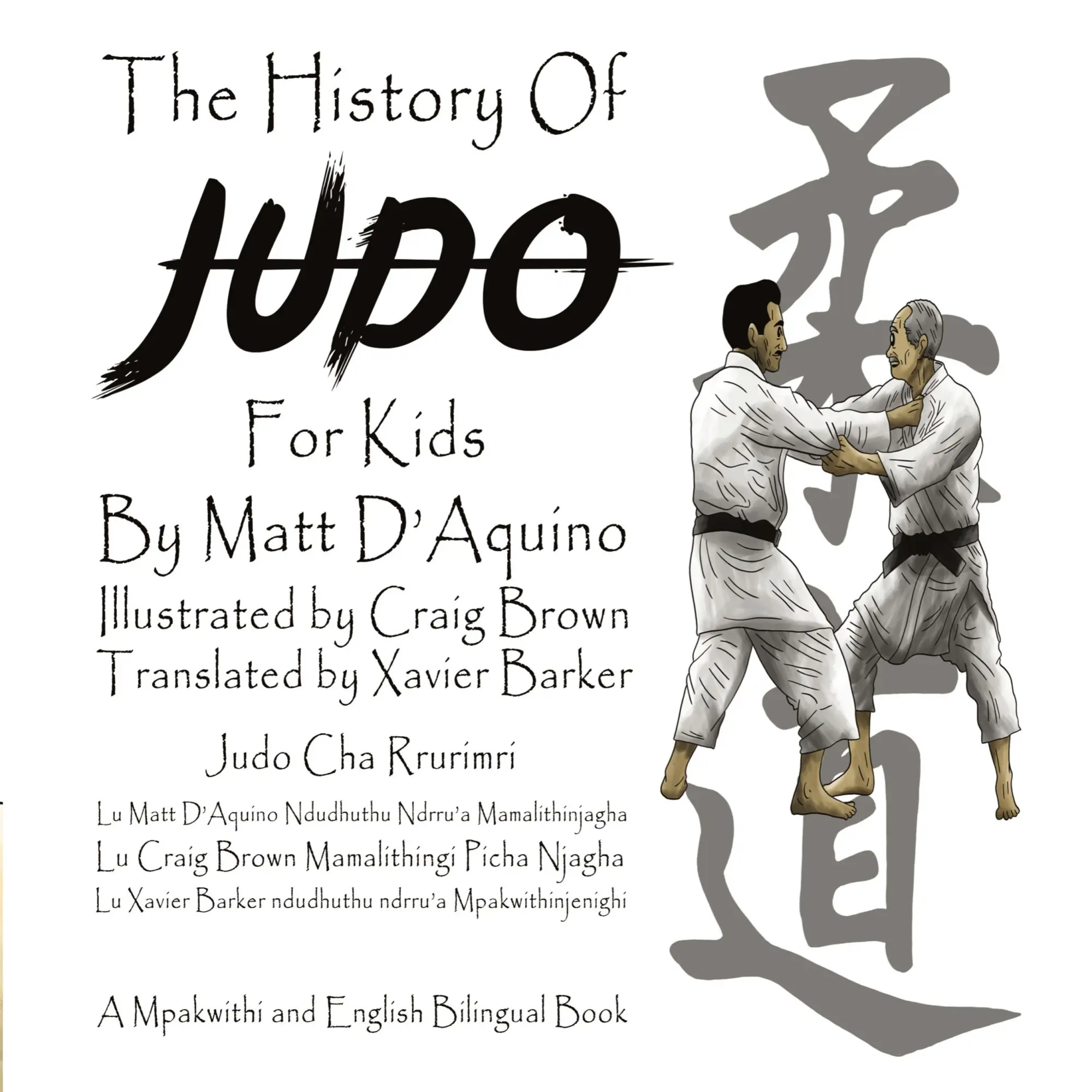 Cover: 9780648965350 | History of Judo for Kids (English / Mpakwithi Bilingual Book) | Buch
