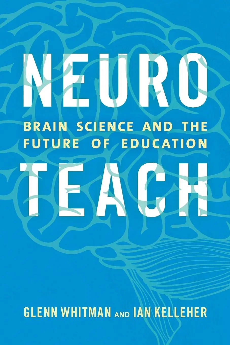 Cover: 9781475825350 | Neuroteach | Glenn Whitman (u. a.) | Taschenbuch | Englisch | 2016