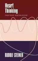 Cover: 9781855845350 | Heart Thinking | Inspired Knowledge | Rudolf Steiner | Taschenbuch