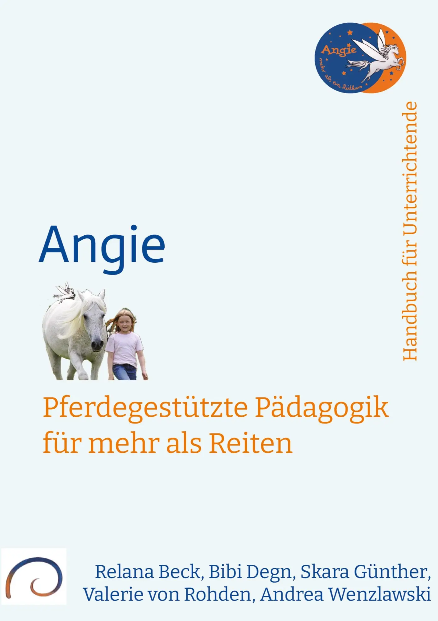 Cover: 9783384095350 | Angie - Weiterbildung für Reitlehrer:innen | Bibi Degn (u. a.) | Buch