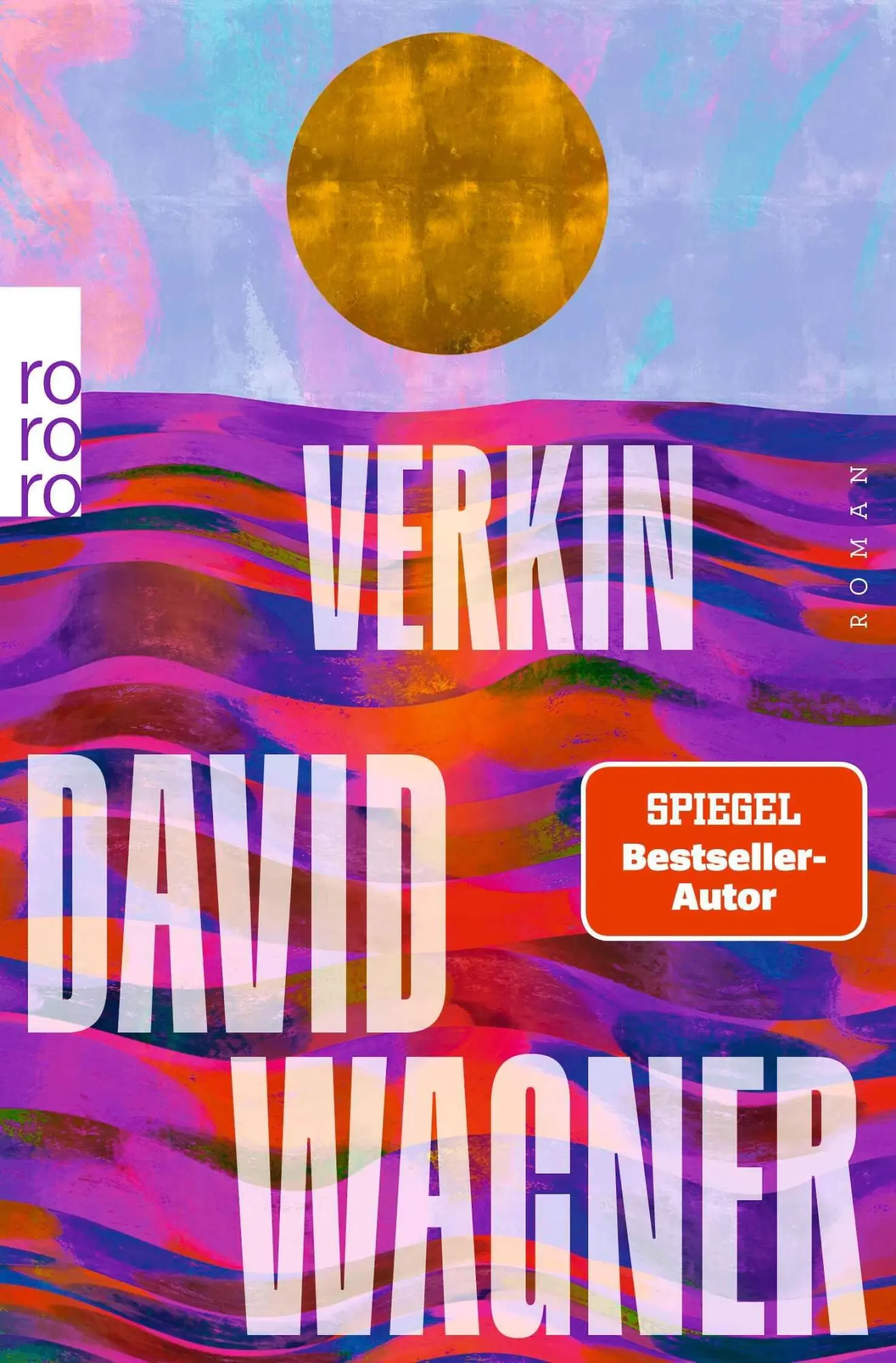 Cover: 9783499005350 | Verkin | Roman "DIE 100 BESTEN BÜCHER DES JAHRES" DIE ZEIT | Wagner