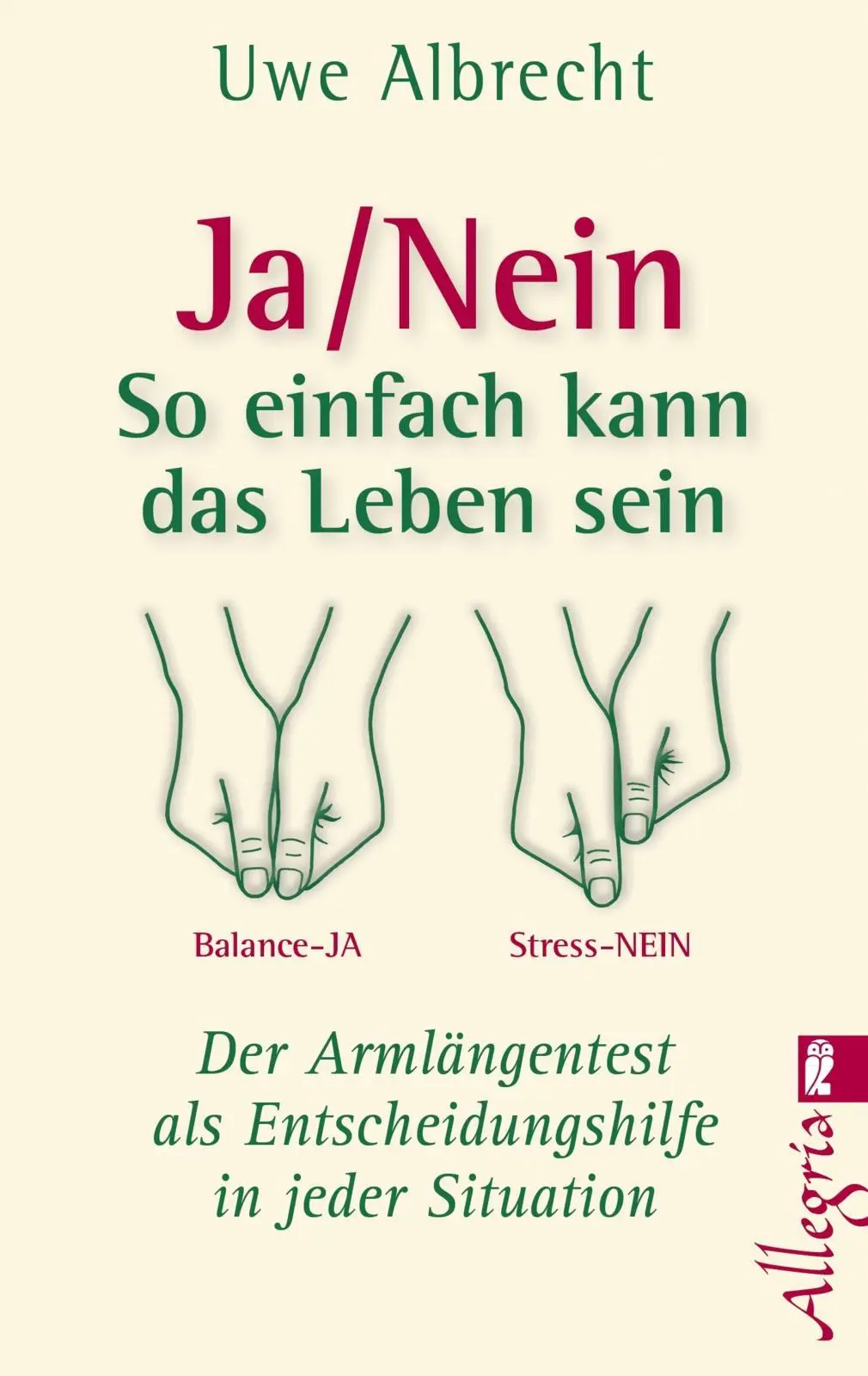 Cover: 9783548745350 | Ja/nein - So einfach kann das Leben sein | Uwe Albrecht | Taschenbuch