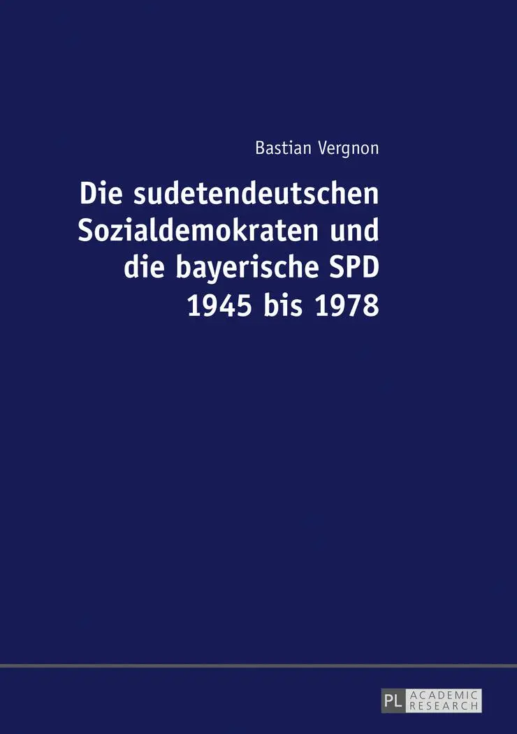 Cover: 9783631735350 | Die sudetendeutschen Sozialdemokraten und die bayerische SPD 1945...