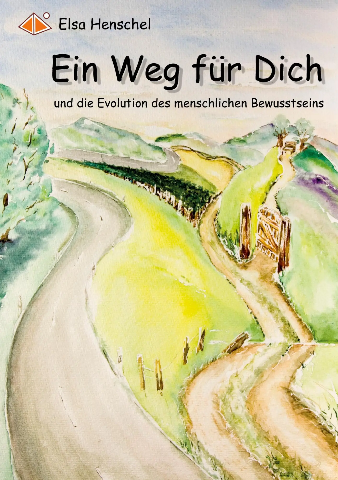 Cover: 9783758315350 | Ein Weg für Dich | und die Evolution des menschlichen Bewusstseins