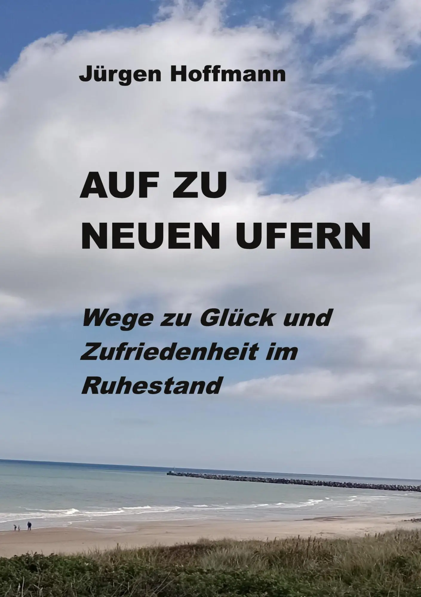 Cover: 9783819245350 | Auf zu neuen Ufern | Wege zu Glück und Zufriedenheit im Ruhestand