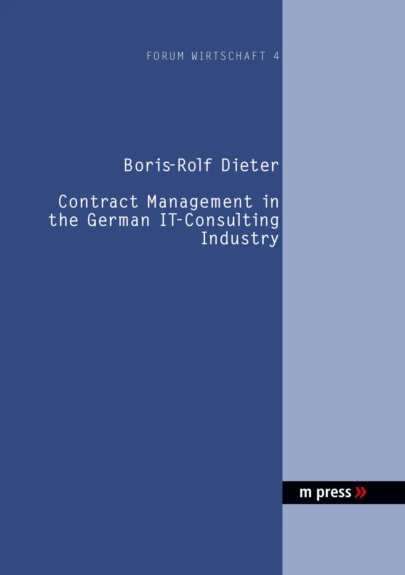 Cover: 9783899755350 | Contract Management in the German IT-Consulting Industry | Dieter