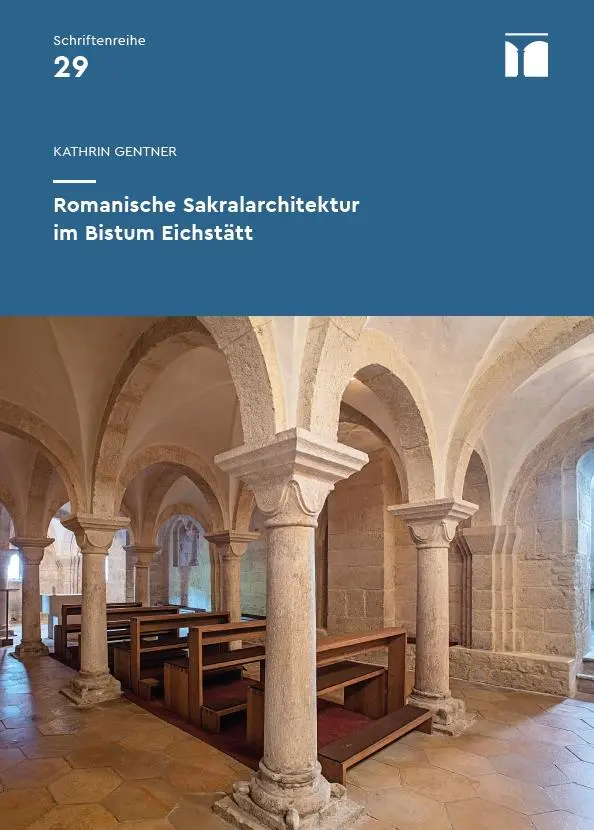 Cover: 9783959765350 | Romanische Sakralarchitektur im Bistum Eichstätt | Kathrin Gentner