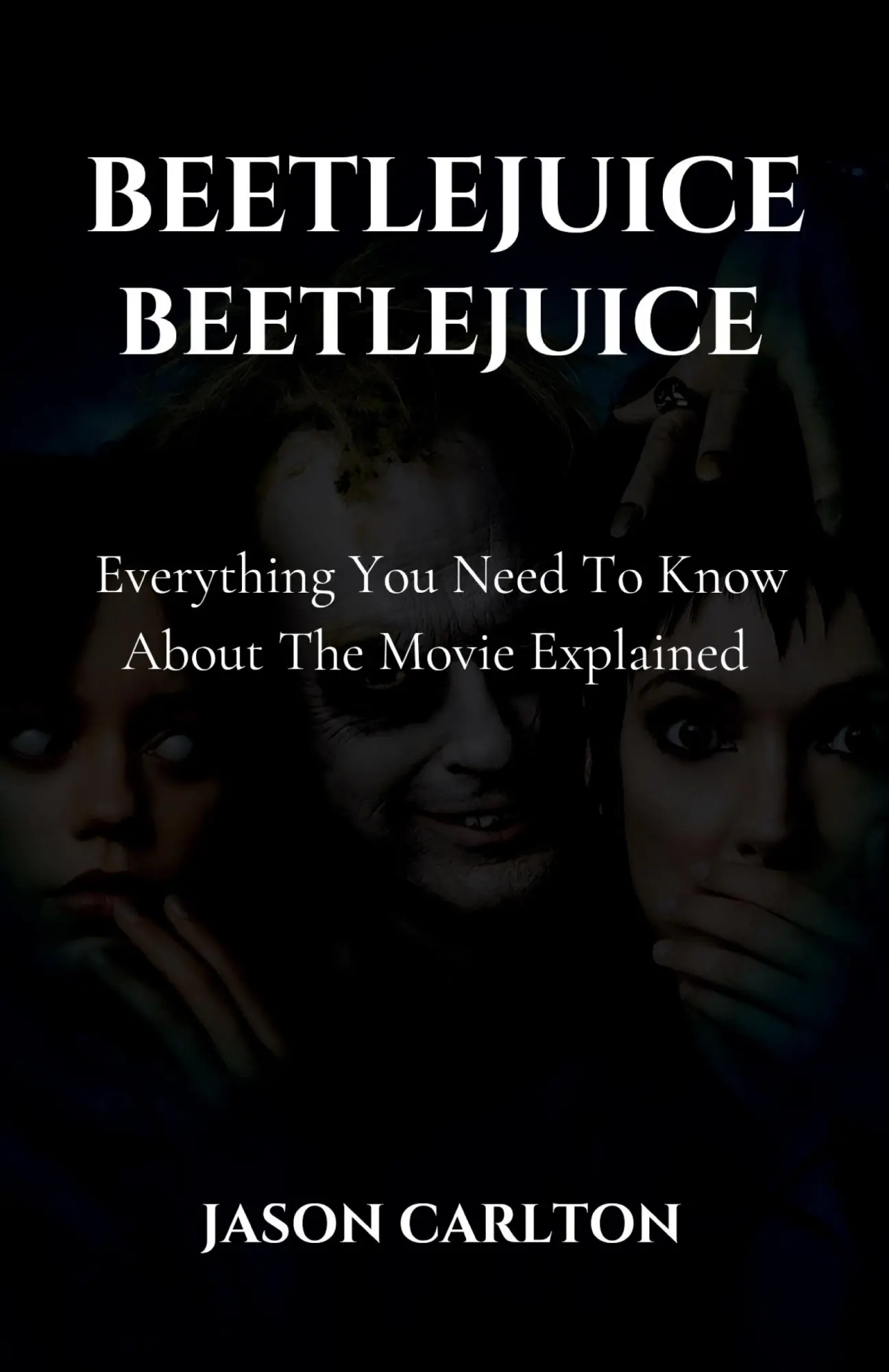 Cover: 9798330405350 | Beetlejuice Beetlejuice | Jason Carlton | Taschenbuch | Englisch