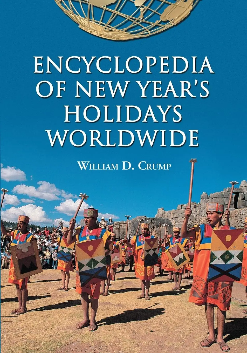 Cover: 9780786495450 | Encyclopedia of New Year's Holidays Worldwide | William D. Crump