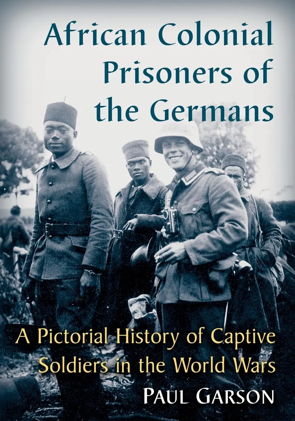 Cover: 9781476665450 | African Colonial Prisoners of the Germans | Paul Garson | Taschenbuch