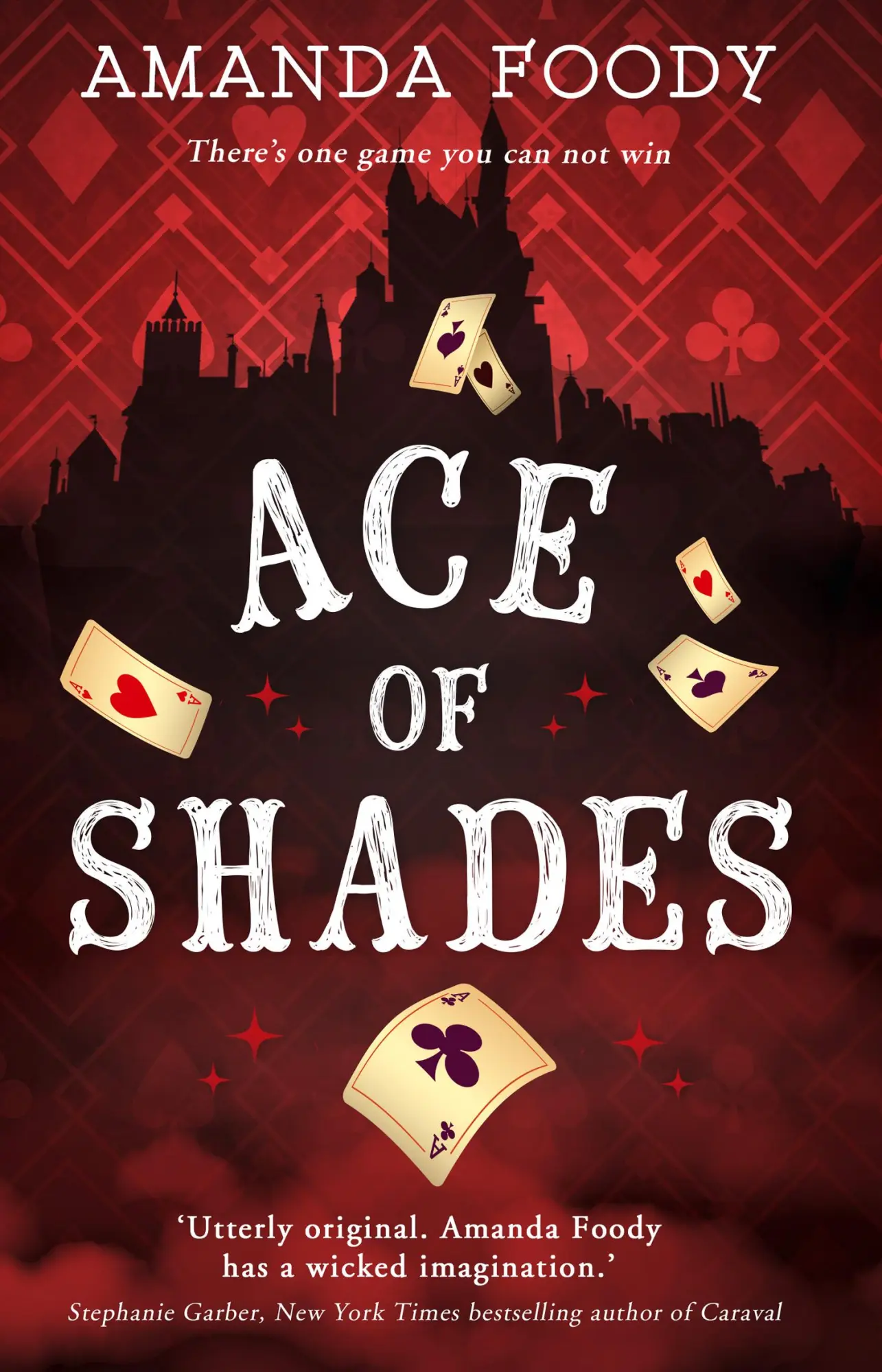 Cover: 9781848455450 | Ace Of Shades | Amanda Foody | Taschenbuch | Kartoniert / Broschiert