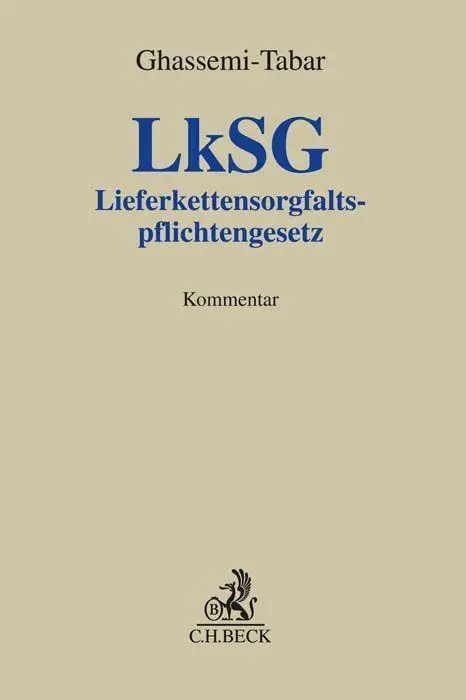 Cover: 9783406785450 | Lieferkettensorgfaltspflichtengesetz | Nima Ghassemi-Tabar | Buch