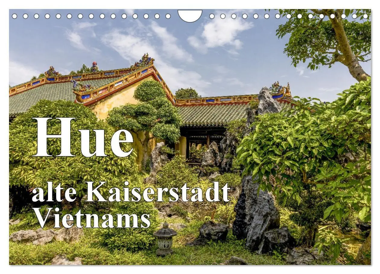 Cover: 9783569075450 | Hue alte Kaiserstadt Vietnams (Wandkalender 2027 DIN A4 quer),...
