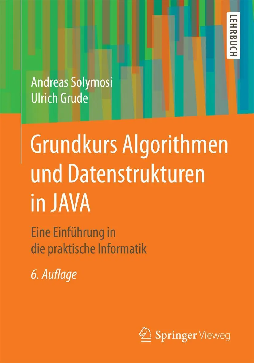 Cover: 9783658175450 | Grundkurs Algorithmen und Datenstrukturen in JAVA | Grude (u. a.)