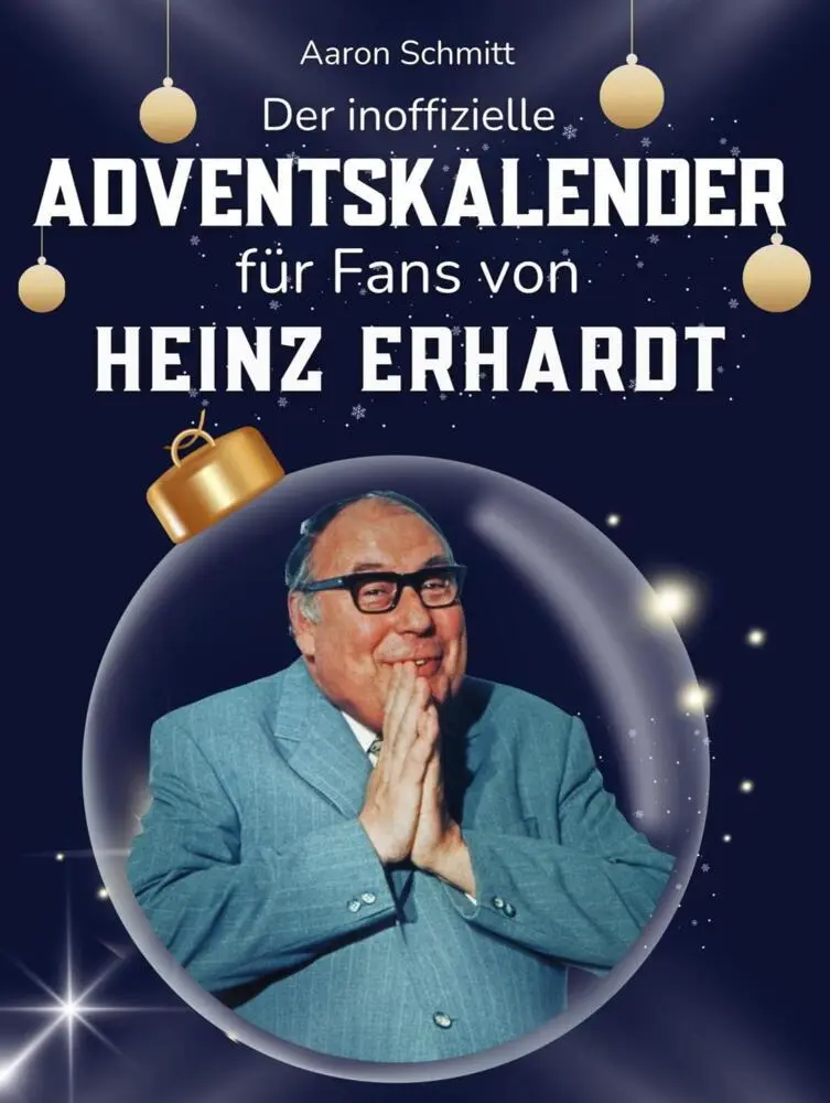 Cover: 9783695325450 | Der inoffizielle Adventskalender für Fans von Heinz Erhardt | Schmitt