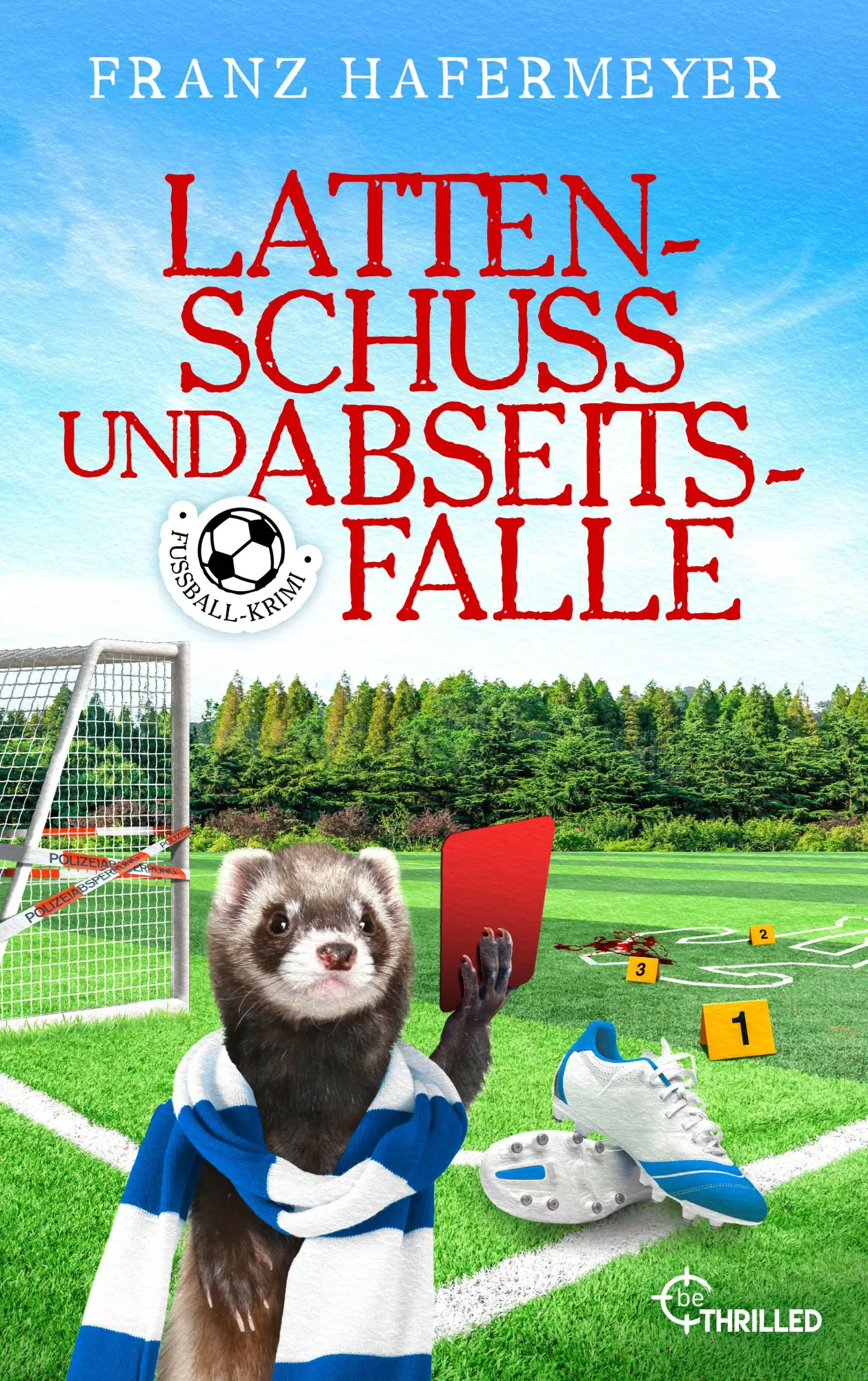 Cover: 9783741305450 | Lattenschuss und Abseitsfalle | Franz Hafermeyer (u. a.) | Taschenbuch