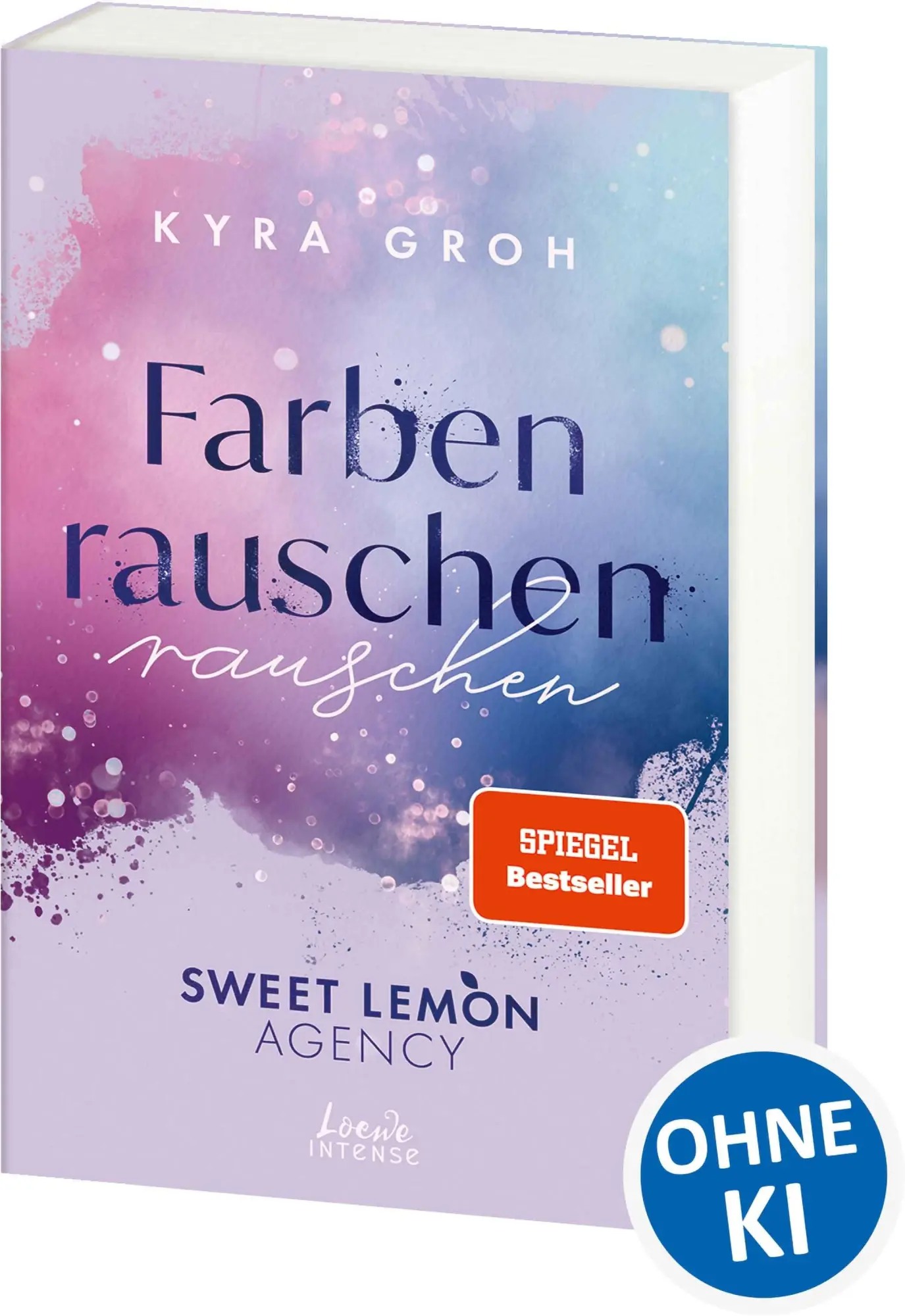 Cover: 9783743215450 | Farbenrauschen (Sweet Lemon Agency, Band 2) | Kyra Groh | Taschenbuch