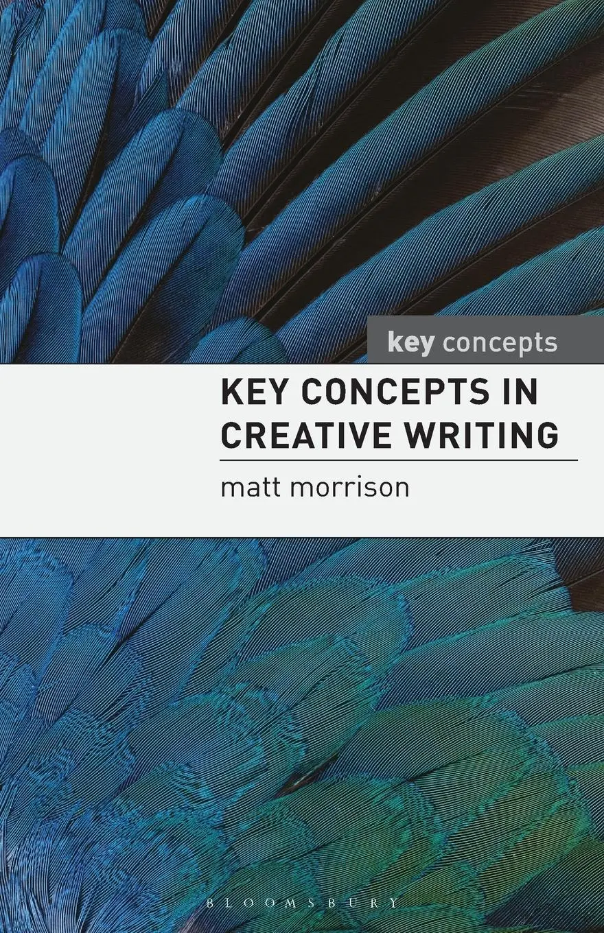Cover: 9780230205550 | Key Concepts in Creative Writing | Matthew Morrison | Taschenbuch