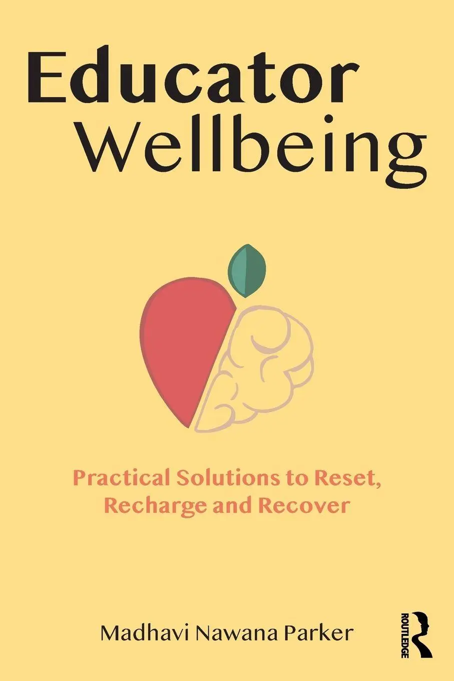 Cover: 9780367615550 | Educator Wellbeing | Madhavi Nawana Parker | Taschenbuch | Englisch