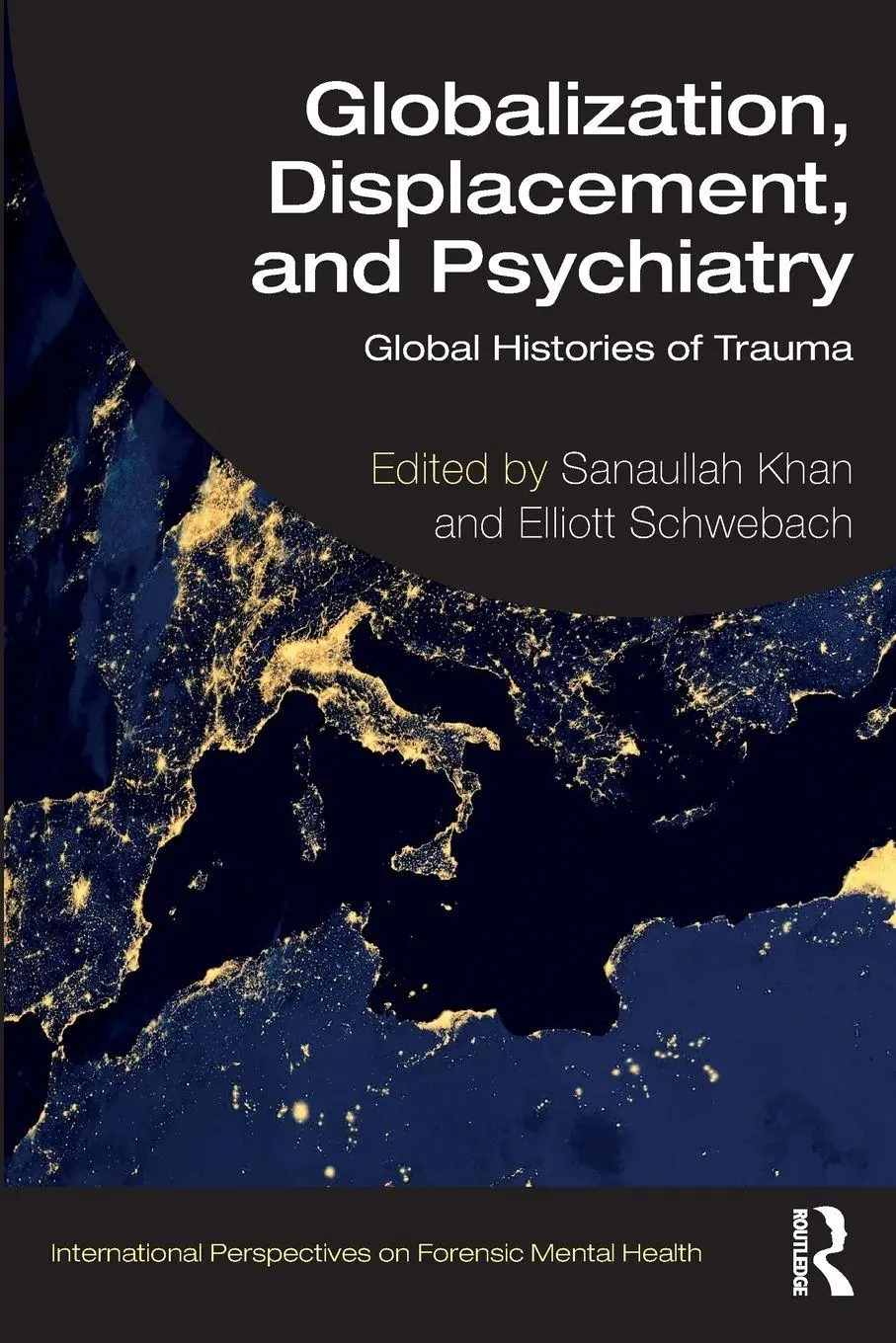Cover: 9781032275550 | Globalization, Displacement, and Psychiatry | Sanaullah Khan (u. a.)
