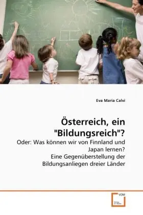 Cover: 9783639285550 | Österreich, ein "Bildungsreich"? | Eva M. Calvi | Taschenbuch