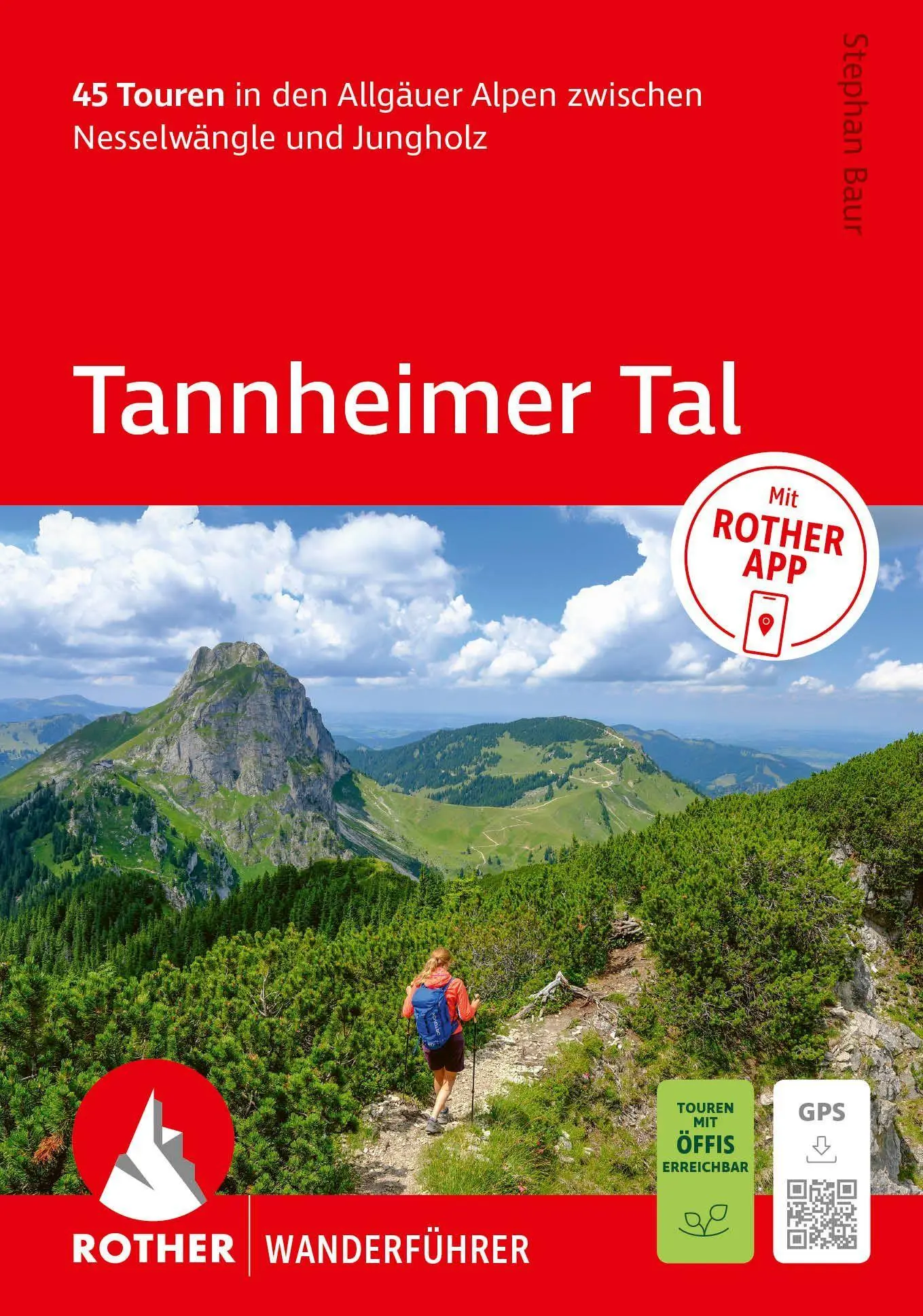 Cover: 9783763315550 | ROTHER Wanderführer Tannheimer Tal. 45 Touren in den Allgäuer Alpen...