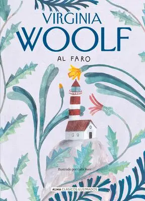 Cover: 9788418395550 | Al Faro | Adeline Virginia Woolf | Buch | Clásicos Ilustrados | 2023