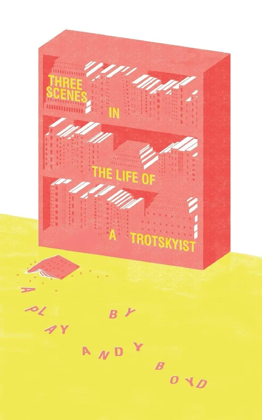 Cover: 9798319835550 | Three Scenes in the Life of a Trotskyist | Andy Boyd | Taschenbuch