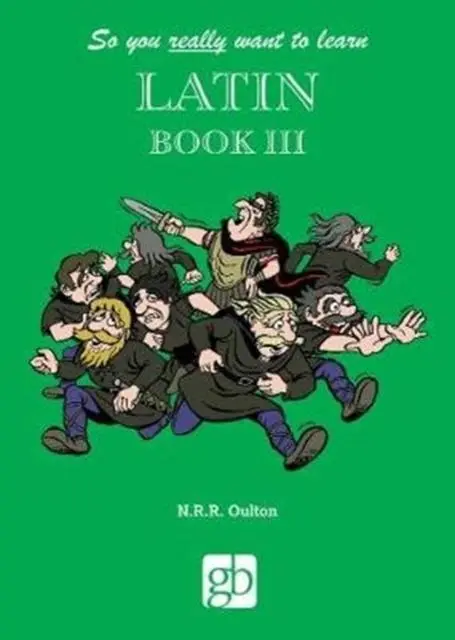 Cover: 9780946095650 | So You Really Want To Learn Latin Book 3 | Buch | Gebunden | Englisch