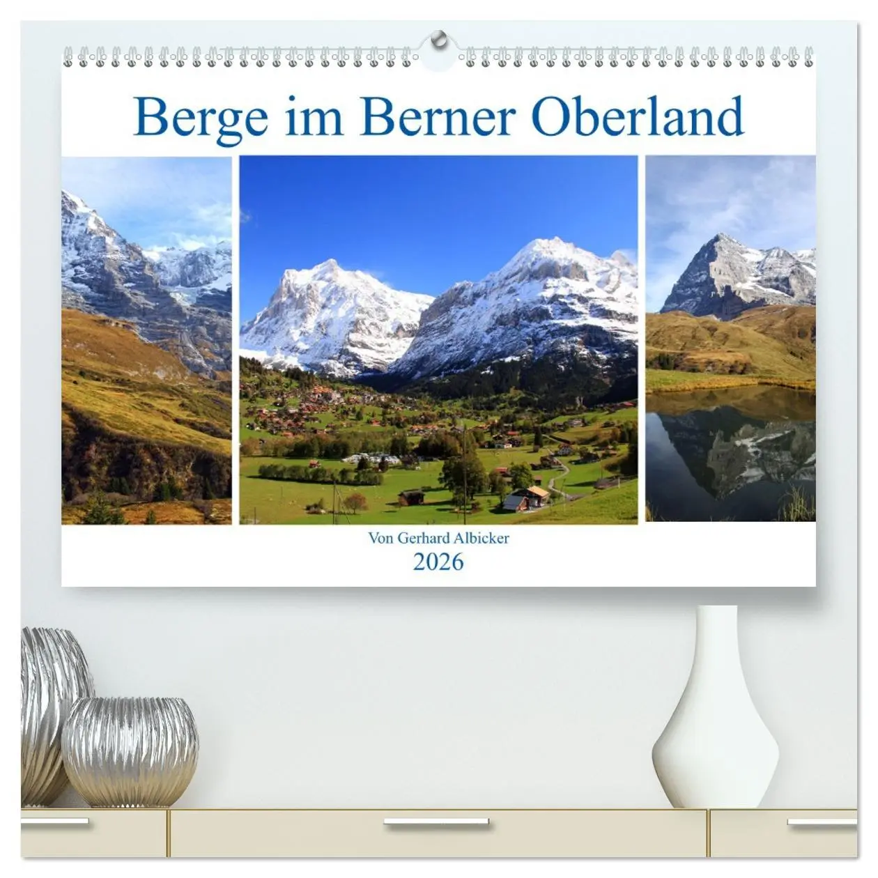 Cover: 9783457705650 | Berge im Berner Oberland (hochwertiger Premium Wandkalender 2026...