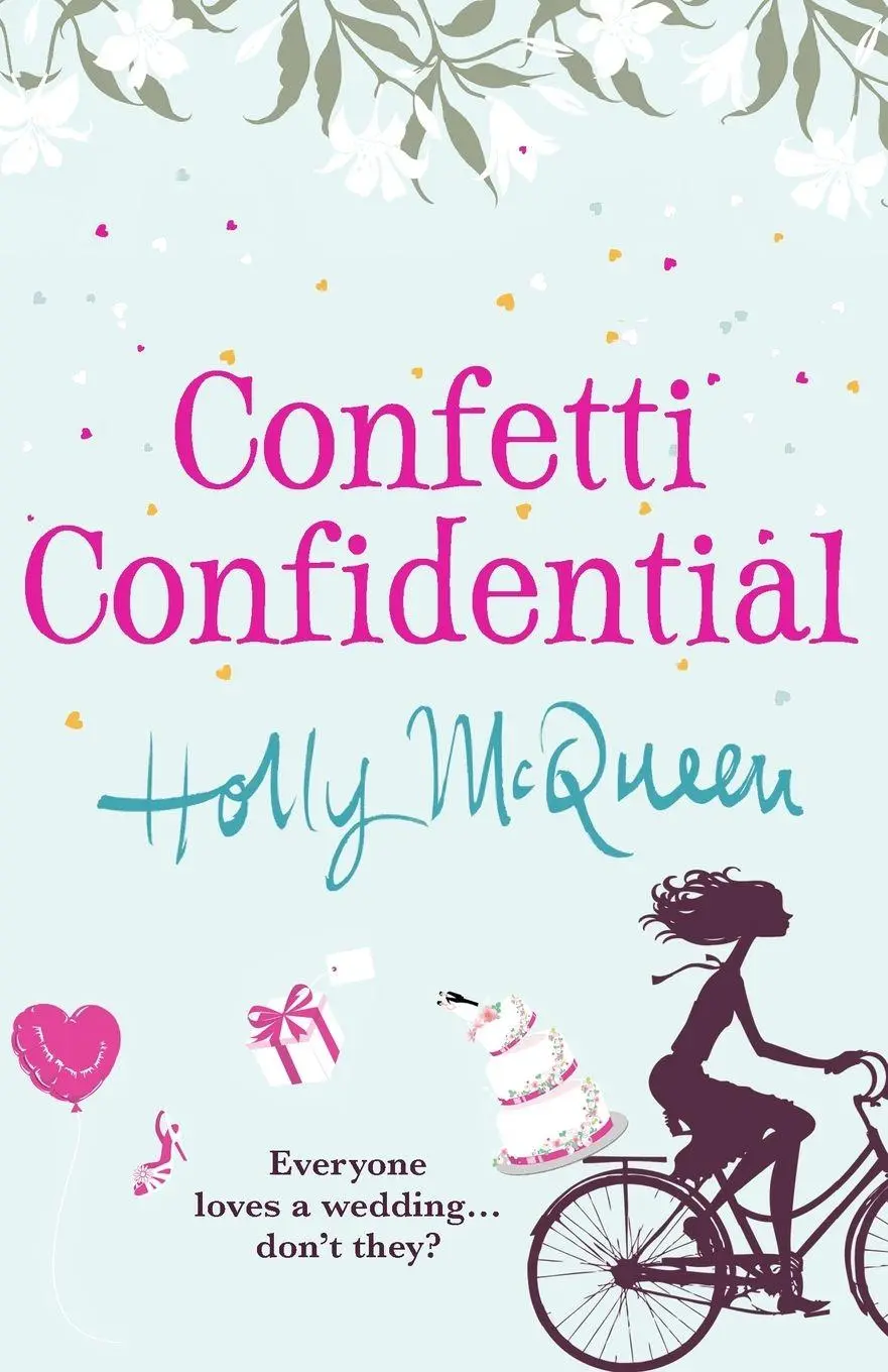 Cover: 9780099545750 | Confetti Confidential | Holly Mcqueen | Taschenbuch | 513 S. | 2010