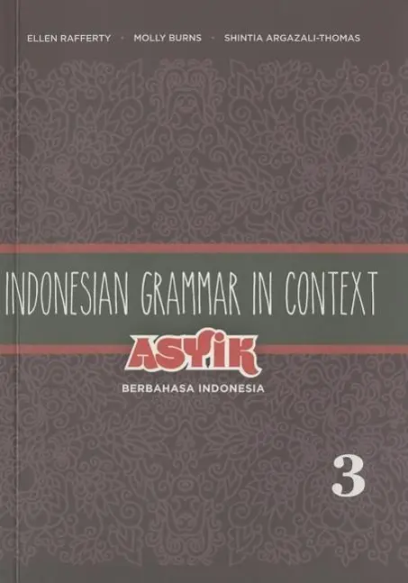Cover: 9780824835750 | Indonesian Grammar in Context | Asyik Berbahasa Indonesia, Volume 3