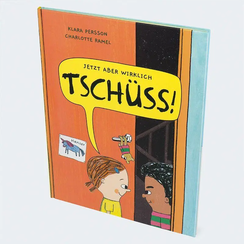 Bild: 9783446285750 | Jetzt aber wirklich Tschüss! | Klara Persson (u. a.) | Buch | 32 S.