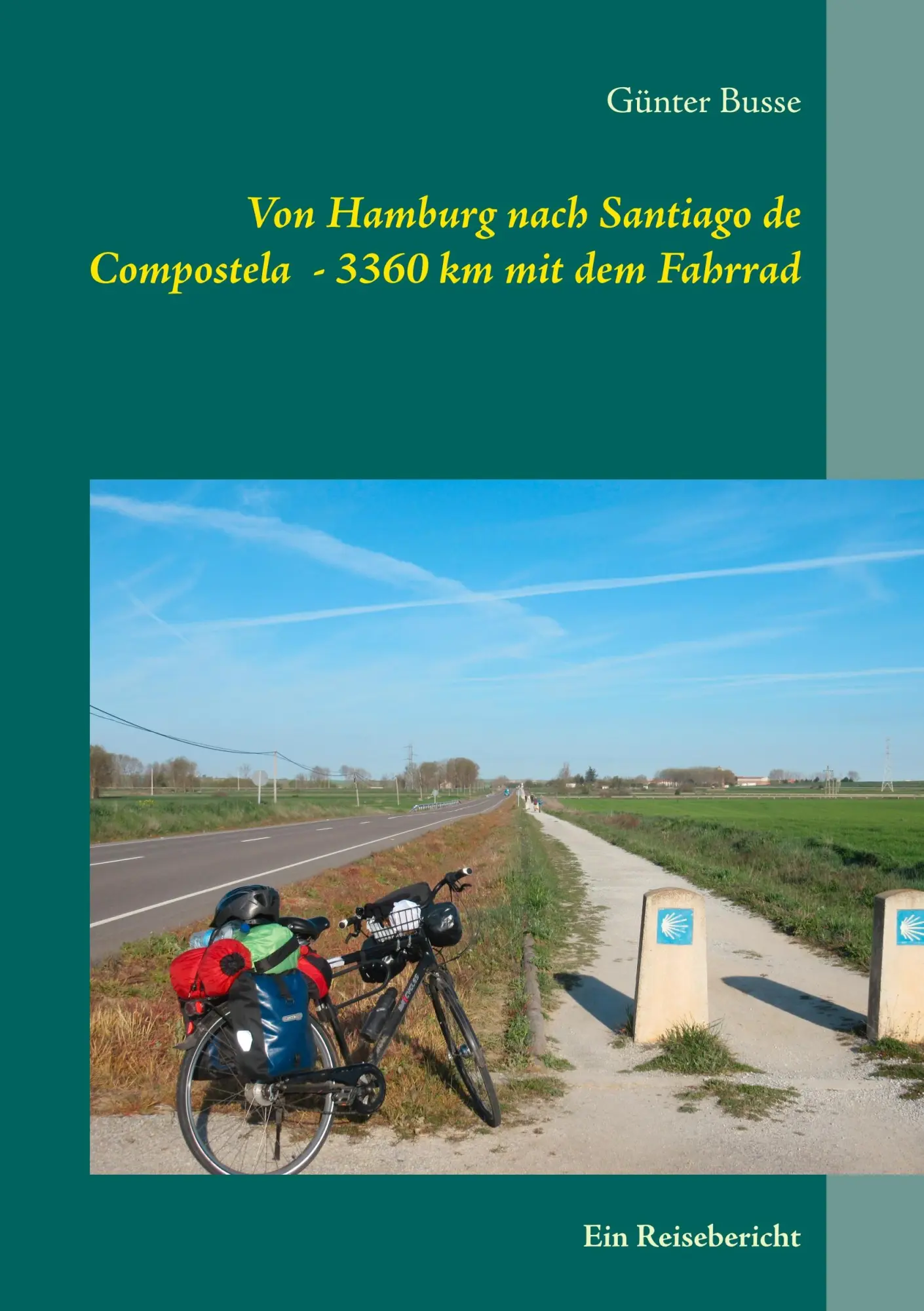 Cover: 9783744895750 | Von Hamburg nach Santiago de Compostela - 3360 km mit dem Fahrrad