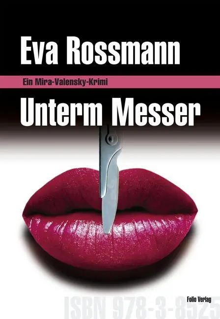 Cover: 9783852565750 | Unterm Messer | Ein Mira-Valensky-Krimi | Eva Rossmann | Buch | 280 S.