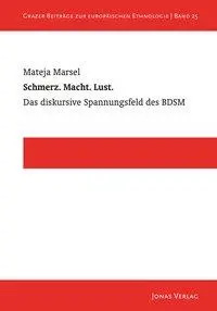 Cover: 9783894455750 | Schmerz. Macht. Lust. | Marsel Mateja | Taschenbuch | 84 S. | Deutsch