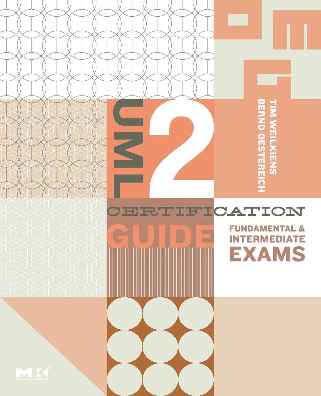 Cover: 9780123735850 | UML 2 Certification Guide | Fundamental and Intermediate Exams | Buch
