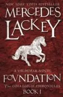 Cover: 9781781165850 | Collegium Chronicles, Vol. 1 - Foundation | Mercedes Lackey | Buch