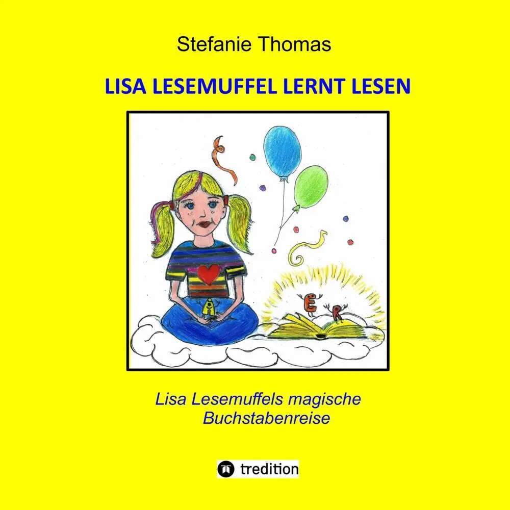 Cover: 9783347965850 | Lisa Lesemuffel lernt lesen | Stefanie Thomas | Taschenbuch | 60 S.