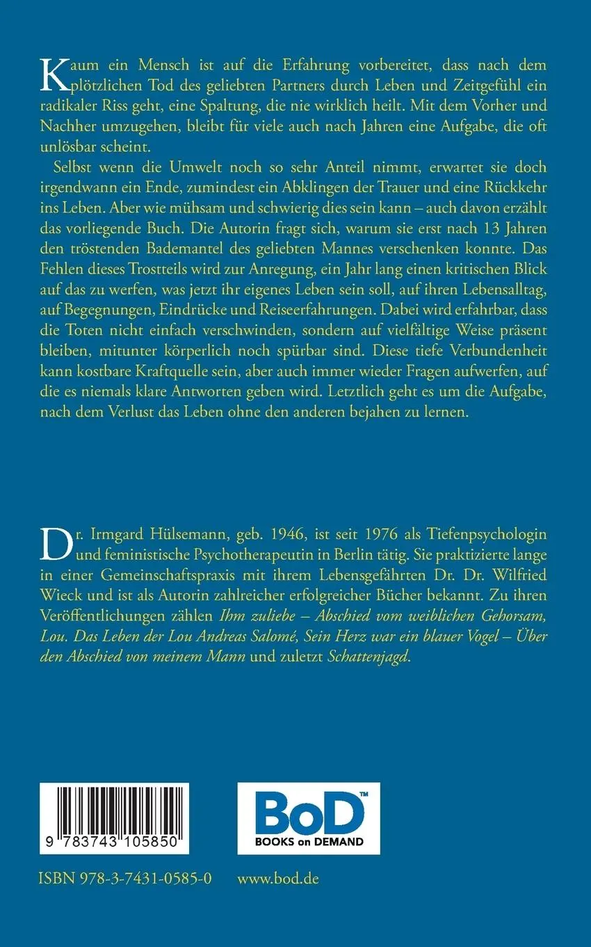 Rückseite: 9783743105850 | Das 13. Jahr ¿ ohne Dich | Irmgard Hülsemann | Taschenbuch | Paperback
