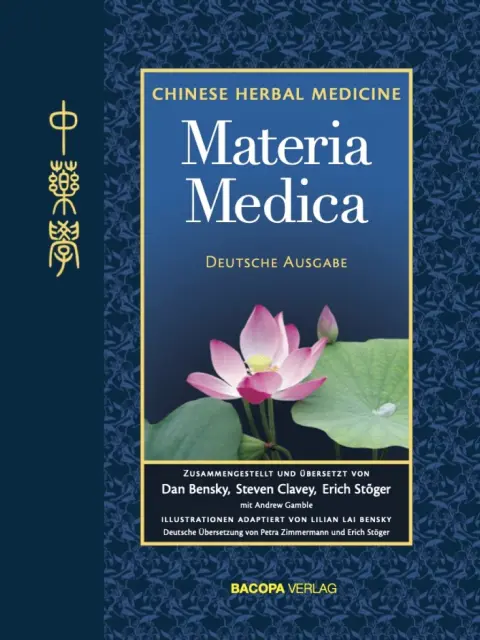 Cover: 9783902735850 | Chinese Herbal Medicine. Materia Medica | Dan Bensky | Buch | 1462 S.