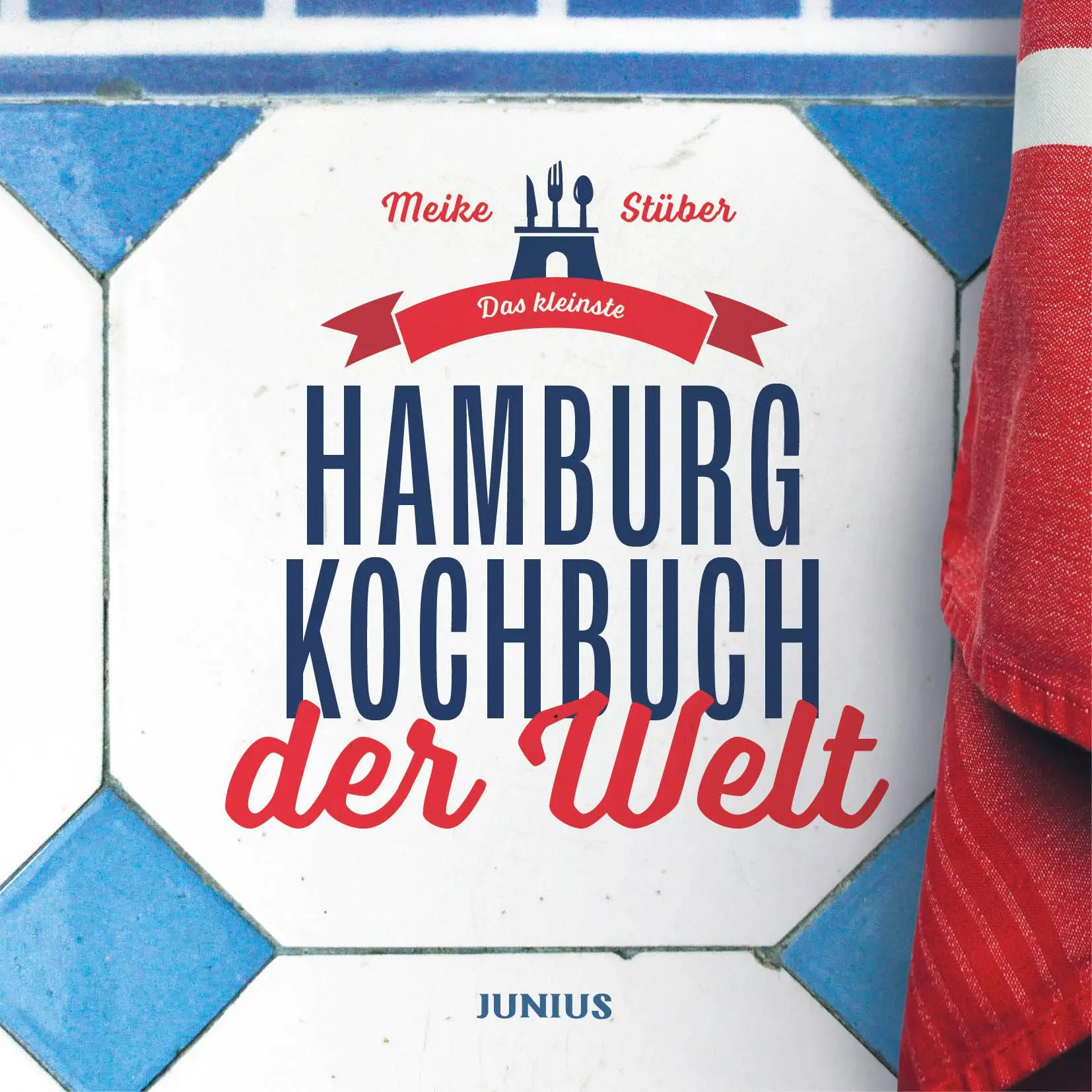 Cover: 9783960605850 | Das kleinste Hamburg-Kochbuch der Welt | Meike Stüber | Buch | 32 S.