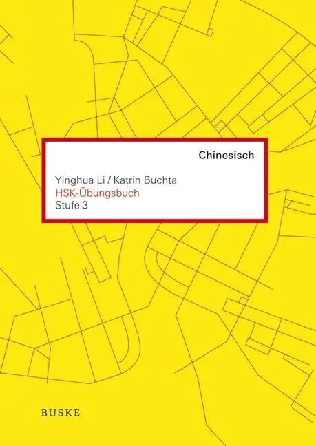 Cover: 9783875485950 | HSK-Übungsbuch - Stufe 3 | Li Yinghua (u. a.) | Taschenbuch | 194 S.