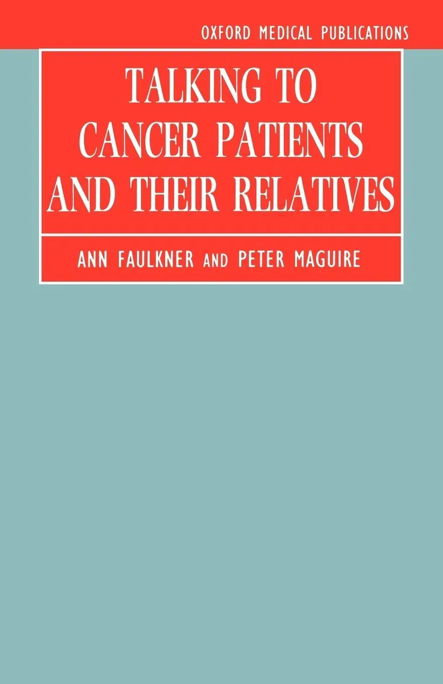 Cover: 9780192616050 | Talking to Cancer Patients and Their Relatives | Ann Faulkner (u. a.)